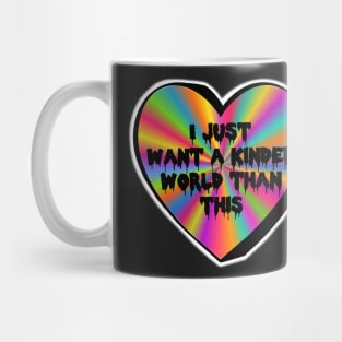 I Just Want A Kinder World Than This Colorful Beam Candy Heart Mug